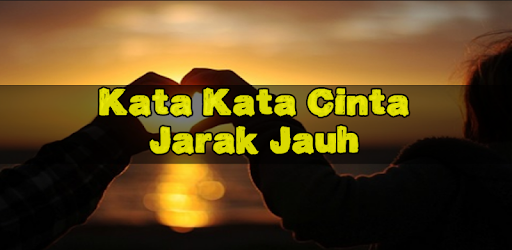 Detail Gambar Kata Kata Jarak Jauh Nomer 13