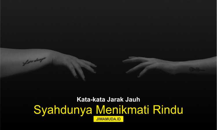 Detail Gambar Kata Kata Jarak Jauh Nomer 35