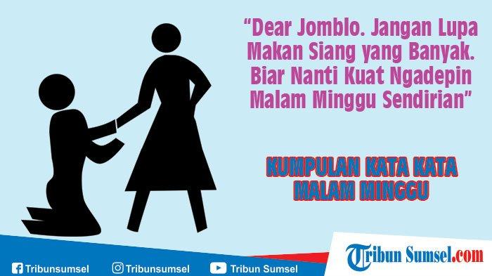 Detail Gambar Kata Kata Jomblo Malam Minggu Nomer 38