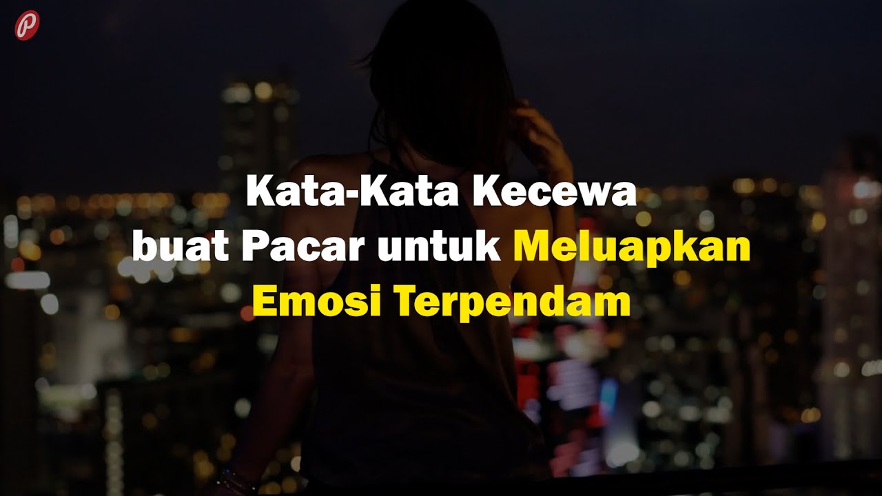 Detail Gambar Kata Kata Kecewa Untuk Seseorang Nomer 25