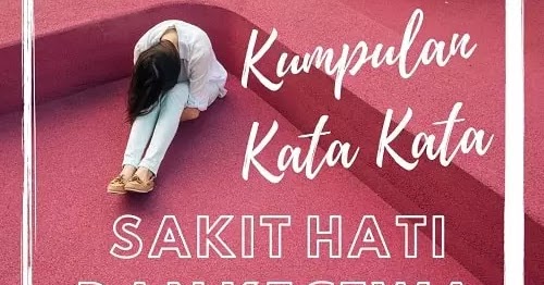 Detail Gambar Kata Kata Patah Hati Nomer 42