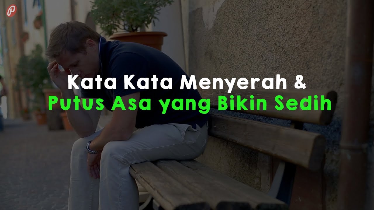 Detail Gambar Kata Kata Putus Asa Nomer 25