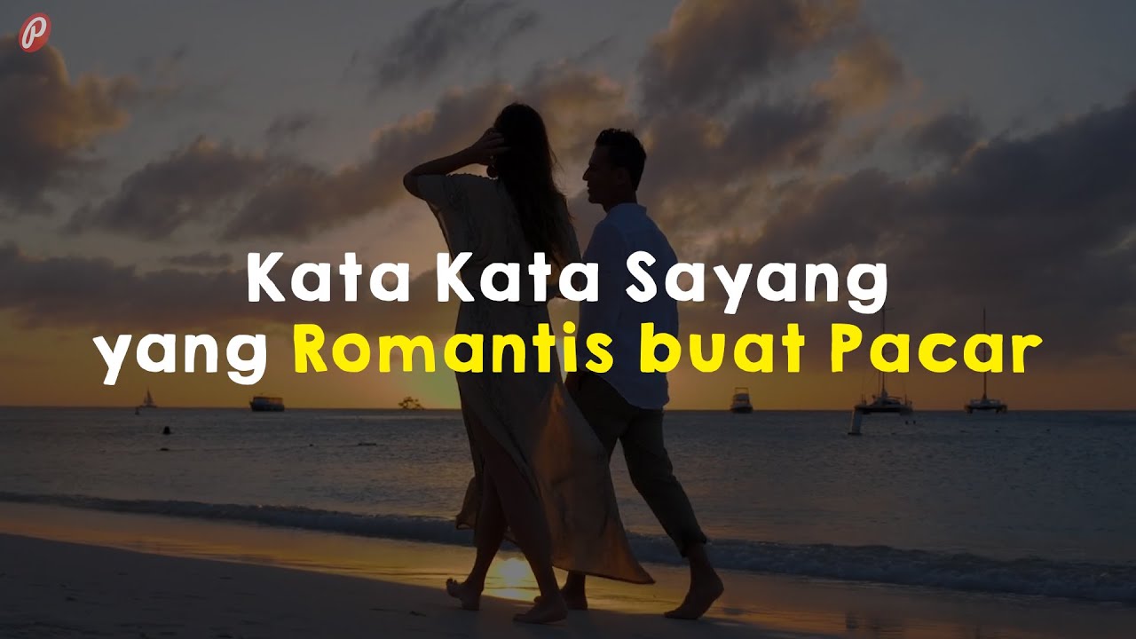 Detail Gambar Kata Kata Romantis Buat Pacar Nomer 42