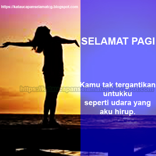 Detail Gambar Kata Kata Semangat Pagi Nomer 24