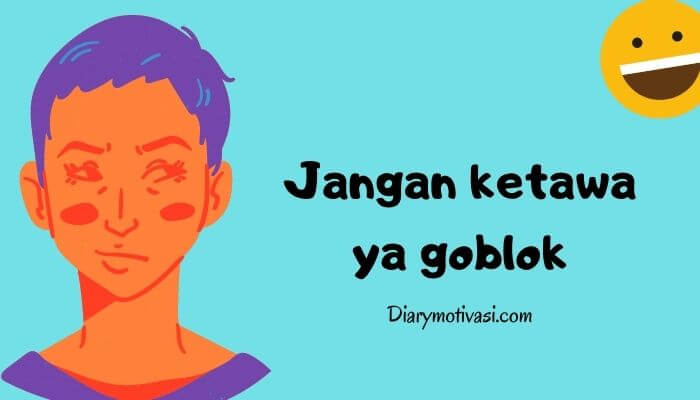 Detail Gambar Kata Motivasi Lucu Nomer 49