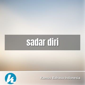 Detail Gambar Kata Sadar Diri Nomer 32