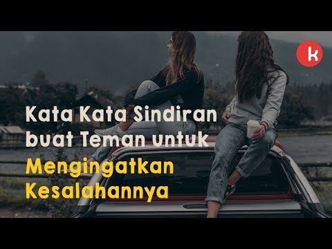 Detail Gambar Kata Sindiran Untuk Teman Nomer 53