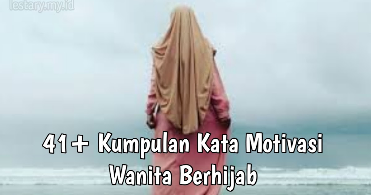 Detail Gambar Kata Wanita Berhijab Nomer 15