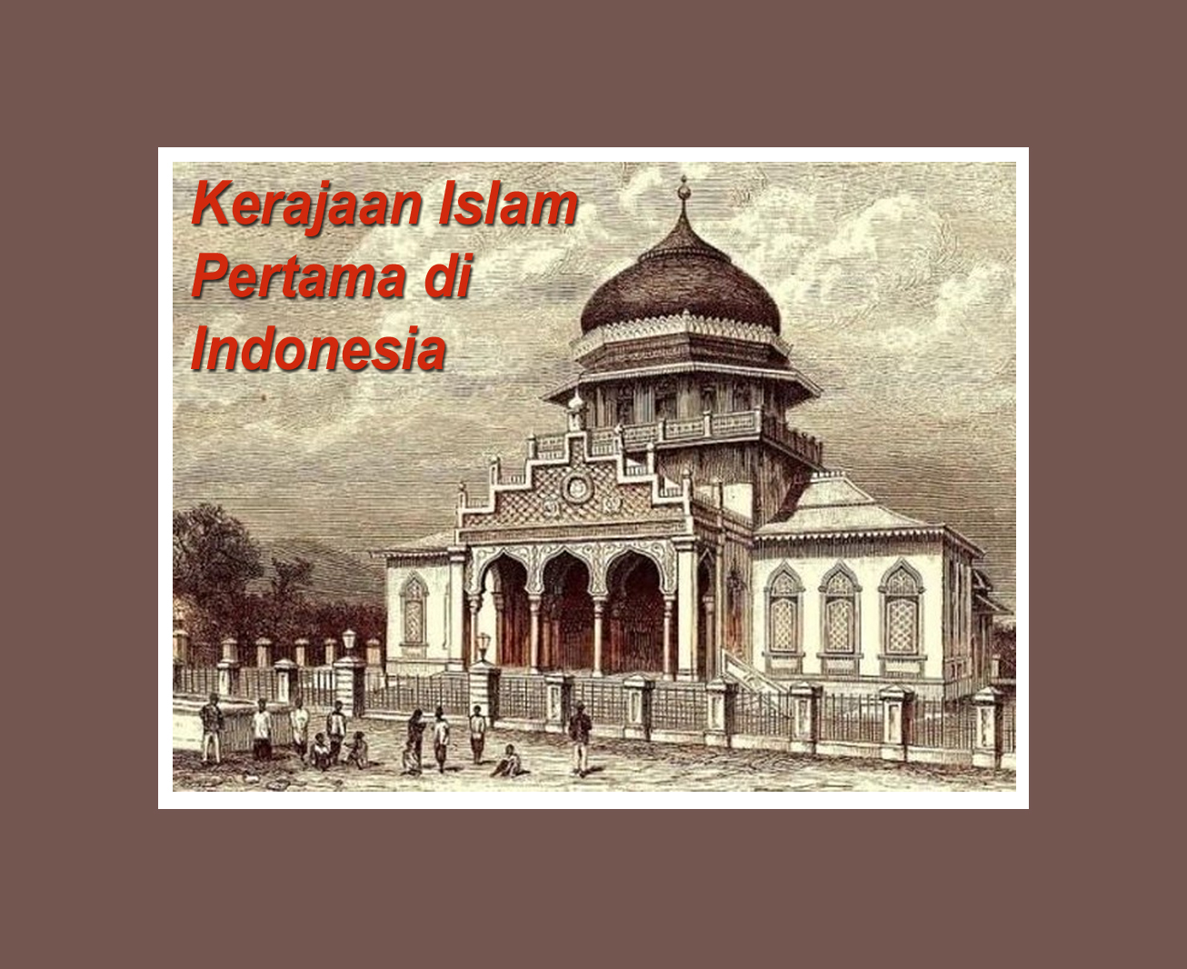 Detail Gambar Kerajaan Islam Indonesia Nomer 57