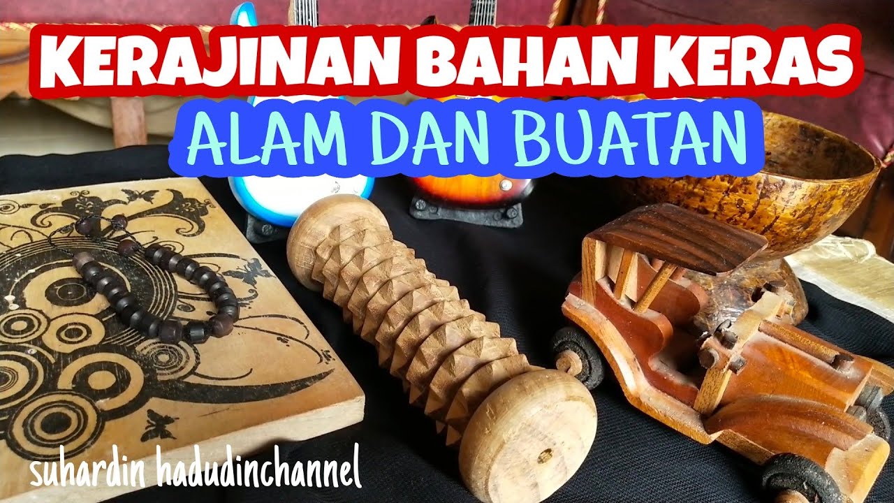 Detail Gambar Kerajinan Bahan Keras Alam Nomer 26