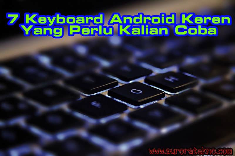 Detail Gambar Keren Untuk Keyboard Nomer 53