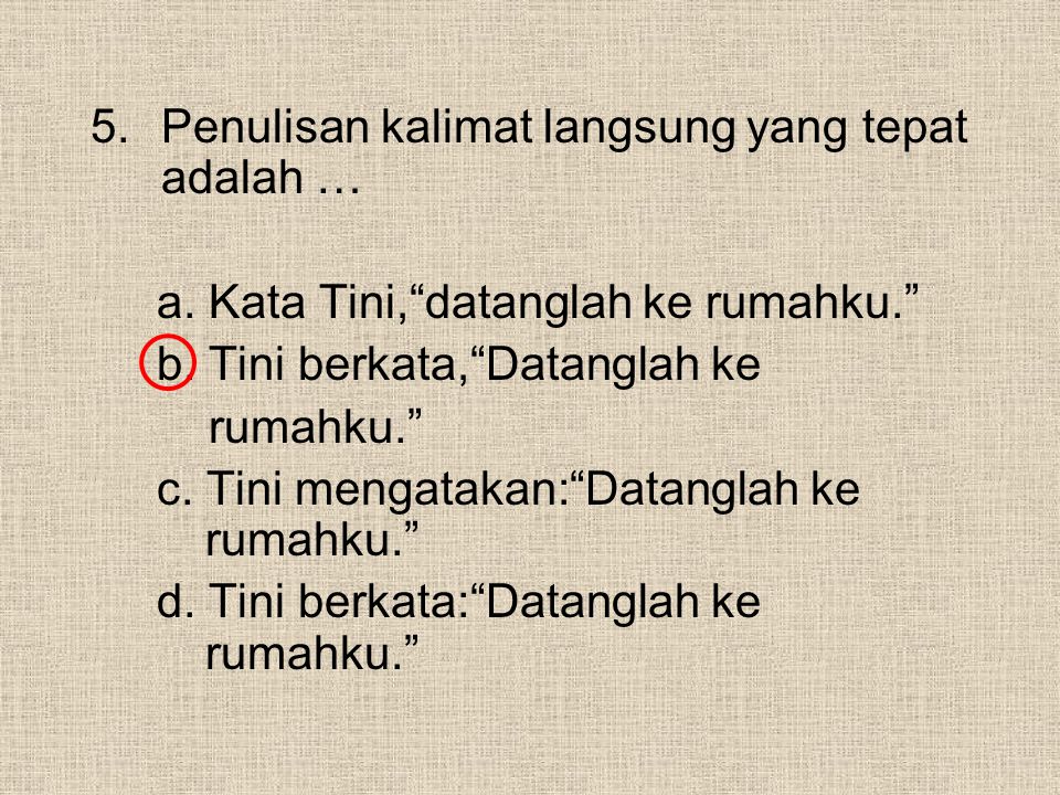 Detail Contoh Penulisan Kalimat Langsung Nomer 10