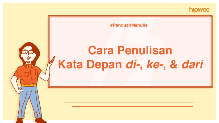 Detail Contoh Penulisan Kata Depan Nomer 2