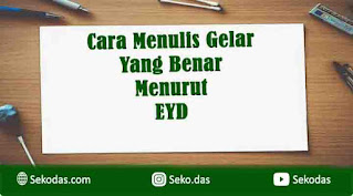 Detail Contoh Penulisan Nama Dan Gelar Yang Benar Menurut Eyd Nomer 45