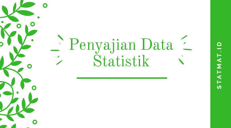 Detail Contoh Penyajian Data Statistik Nomer 43