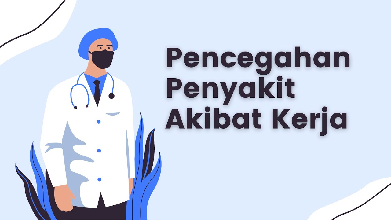 Detail Contoh Penyakit Akibat Kerja Nomer 50