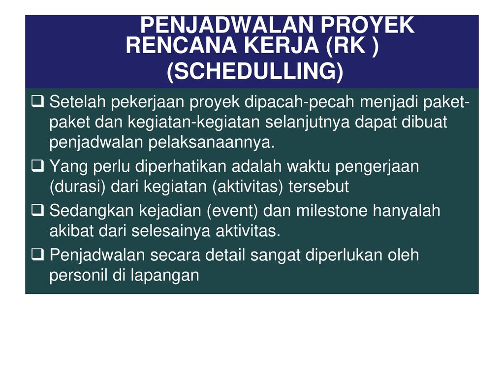 Detail Contoh Perencanaan Dan Penjadwalan Proyek Nomer 8