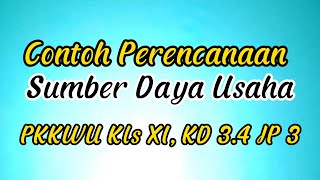 Detail Contoh Perencanaan Sumber Daya Usaha Nomer 22