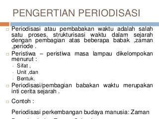 Detail Contoh Periodisasi Sejarah Nomer 19