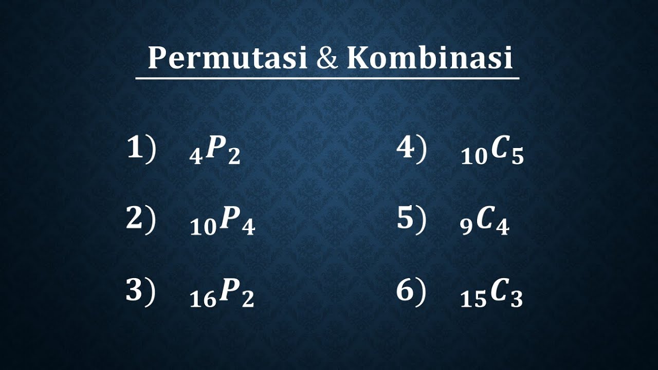 Detail Contoh Permutasi Dan Kombinasi Nomer 36