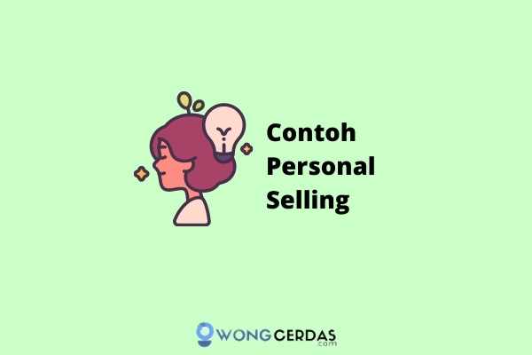 Detail Contoh Personal Selling Nomer 29