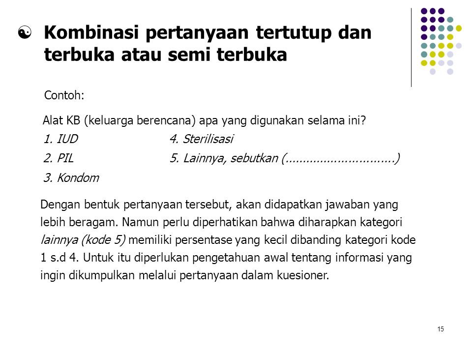 Detail Contoh Pertanyaan Terbuka Dan Tertutup Nomer 18