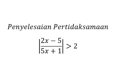 Detail Contoh Pertidaksamaan Linear Satu Variabel Nomer 25