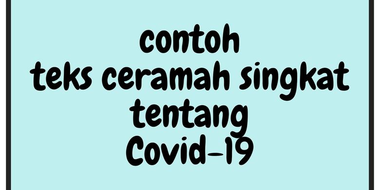 Detail Contoh Pidato Singkat Tentang Covid 19 Nomer 5