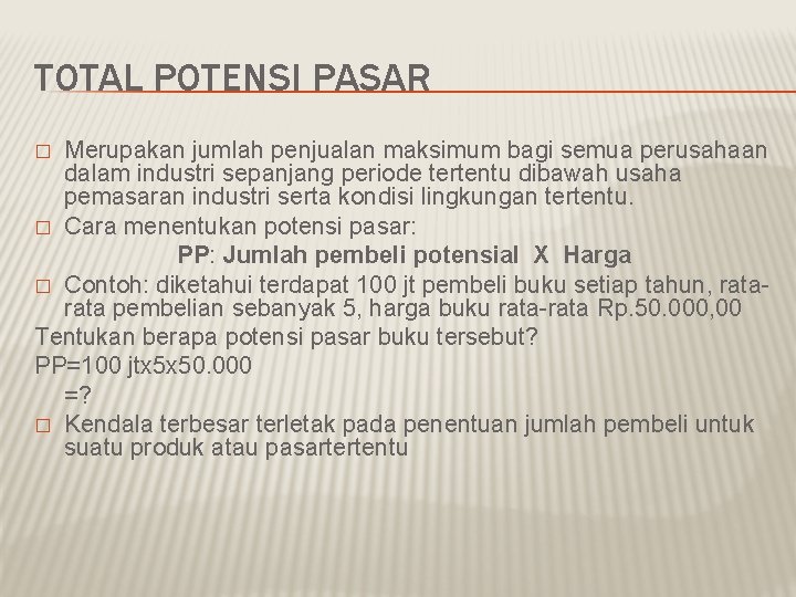 Detail Contoh Potensi Pasar Nomer 9