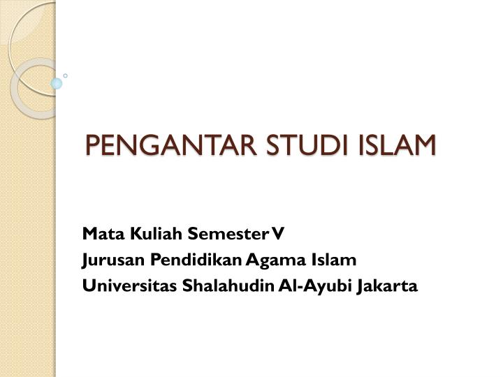 Detail Contoh Power Point Agama Islam Nomer 40