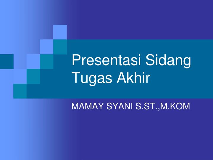 Detail Contoh Ppt Sidang Nomer 55