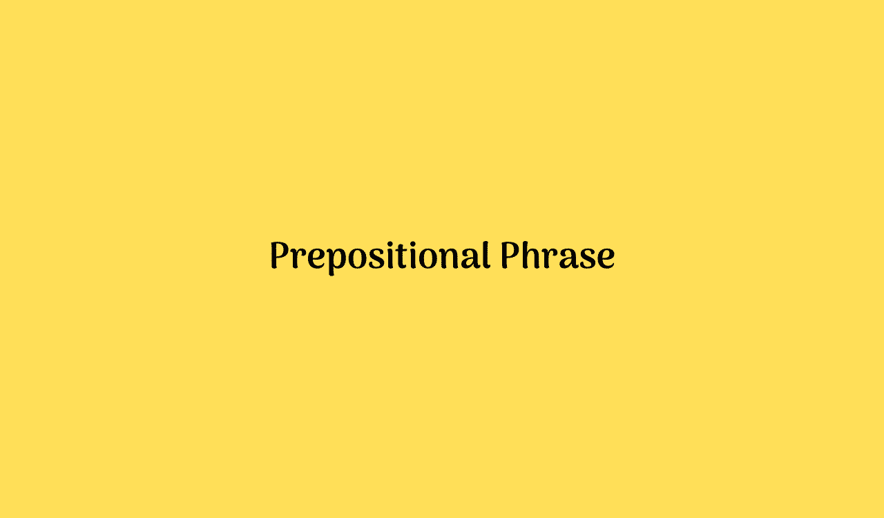 Detail Contoh Prepositional Phrase Nomer 50