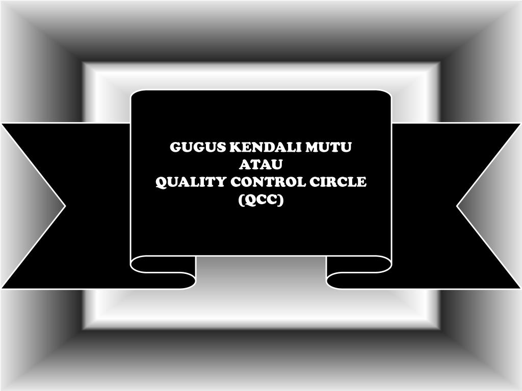 Detail Contoh Presentasi Power Point Qcc Nomer 15