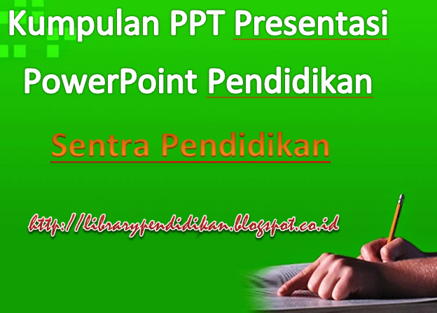 Detail Contoh Presentasi Power Point Tentang Pendidikan Nomer 38