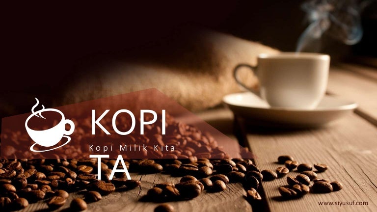 Contoh Presentasi Produk Kopi - KibrisPDR