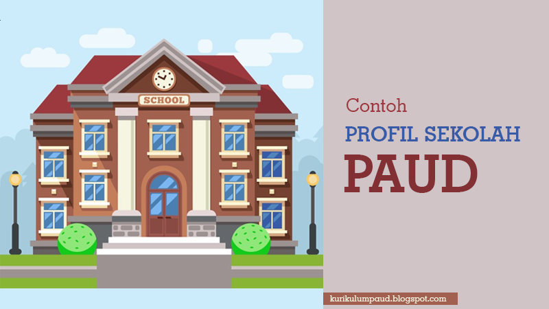 Detail Contoh Profil Sekolah Paud Nomer 11