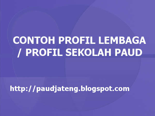 Detail Contoh Profil Sekolah Paud Nomer 3