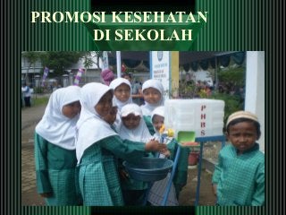 Detail Contoh Promosi Kesehatan Di Sekolah Nomer 6