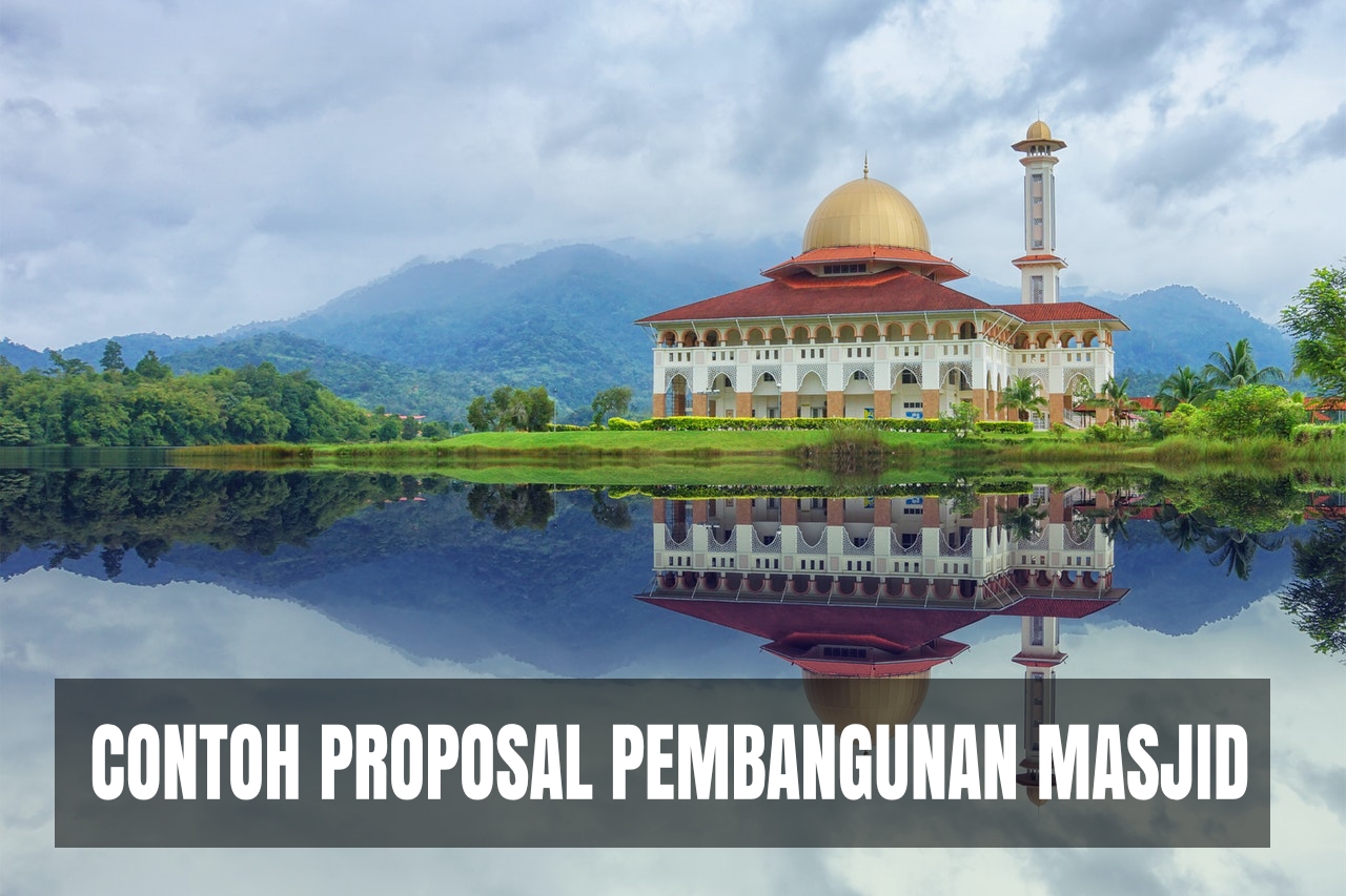 Detail Contoh Proposal Bantuan Dana Pembangunan Masjid Nomer 42