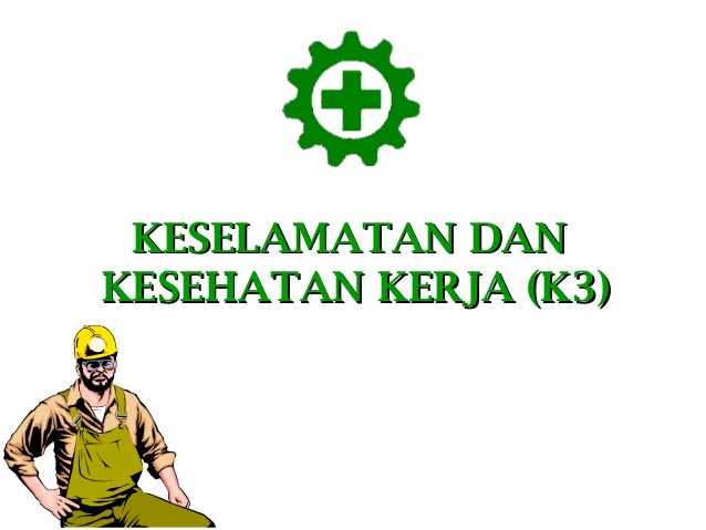 Detail Gambar Keselamatan Dan Kesehatan Kerja Nomer 3