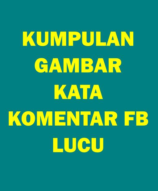 Detail Gambar Koment Lucu Nomer 42