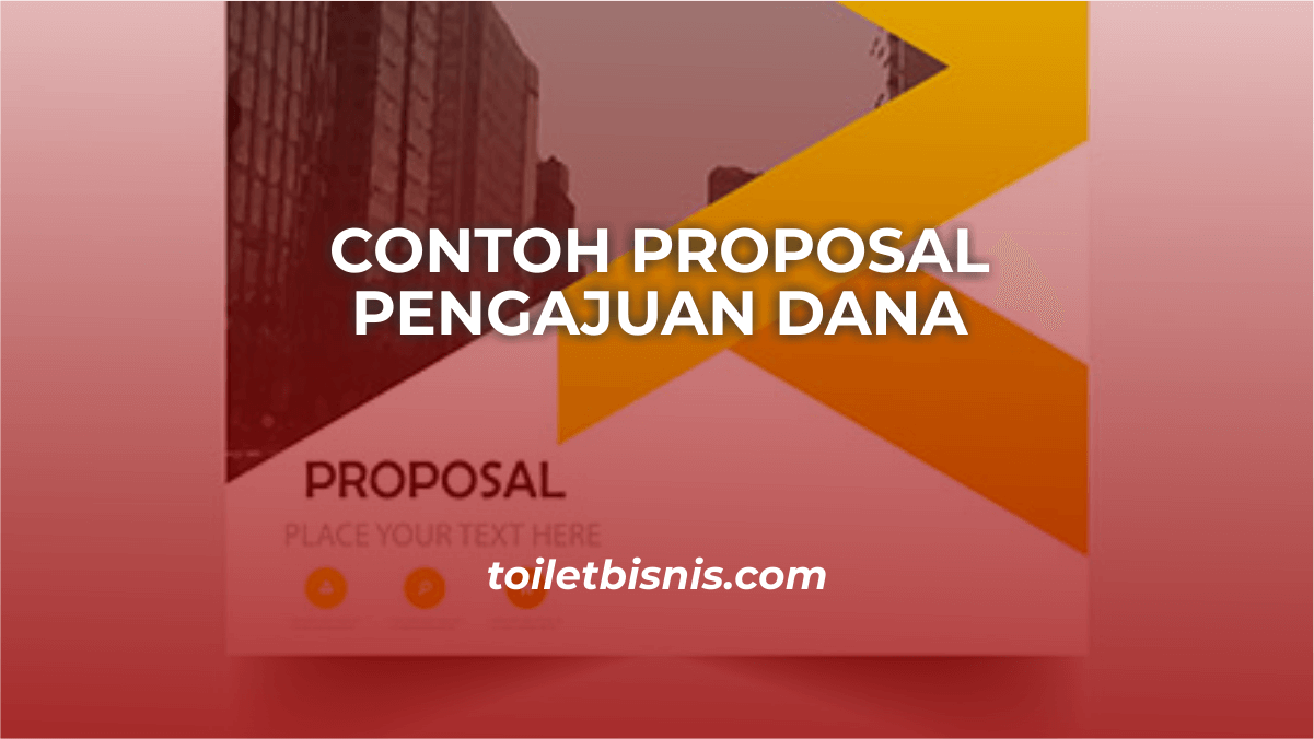 Detail Contoh Proposal Pengajuan Nomer 40