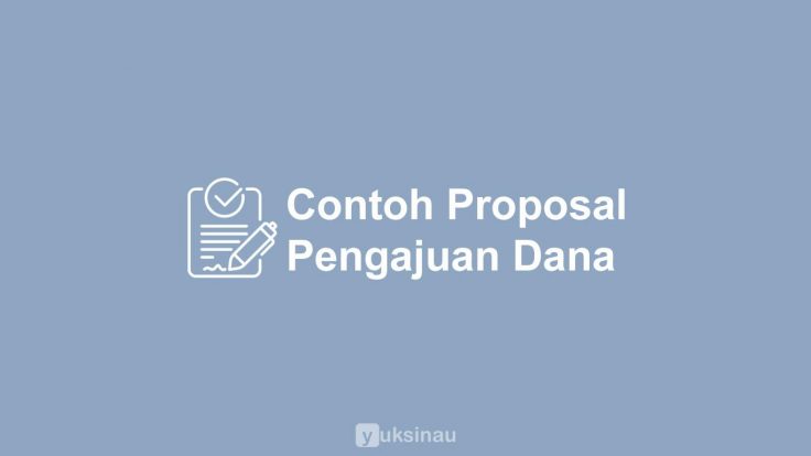 Detail Contoh Proposal Pengajuan Dana Ke Perusahaan Nomer 54