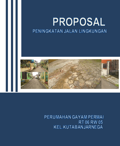 Detail Contoh Proposal Perbaikan Jalan Lingkungan Rt Nomer 17