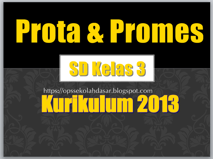 Detail Contoh Prota Dan Promes Sd Kurikulum 2013 Nomer 36