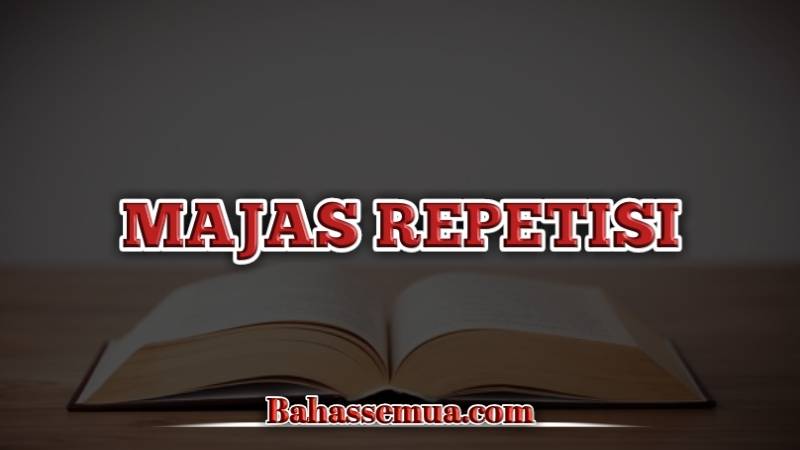 Detail Contoh Puisi Majas Repetisi Nomer 32