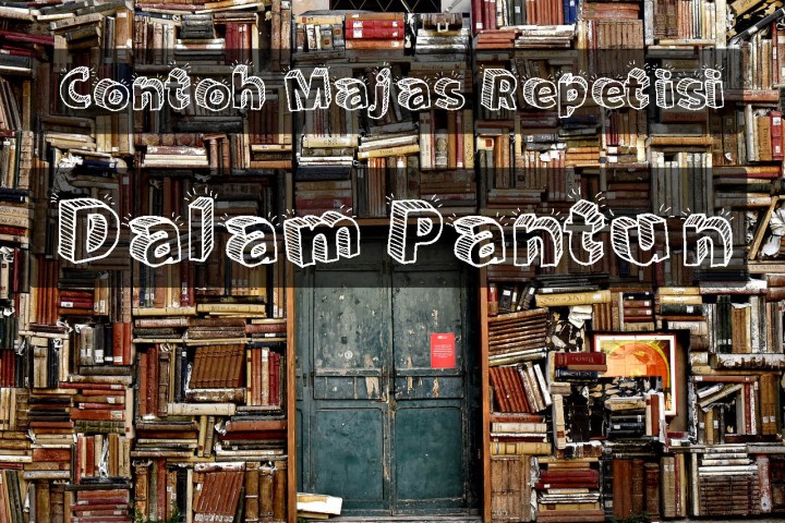 Detail Contoh Puisi Majas Repetisi Nomer 46