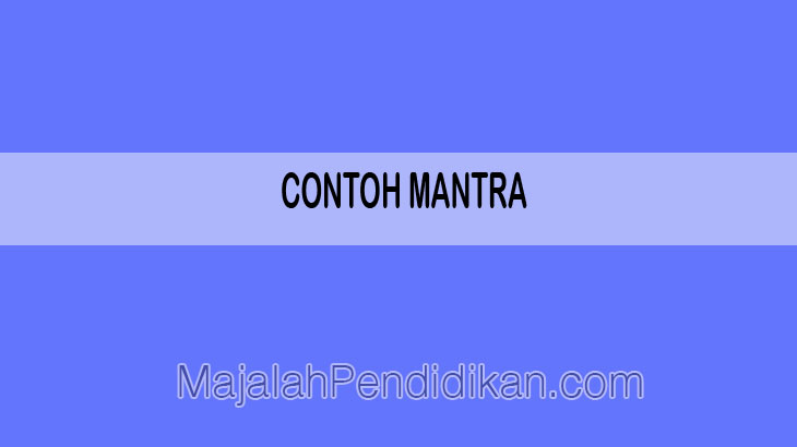 Detail Contoh Puisi Mantra Nomer 20