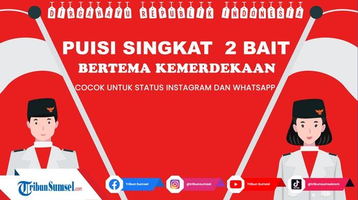 Detail Contoh Puisi Pendek Tentang Kemerdekaan Nomer 12