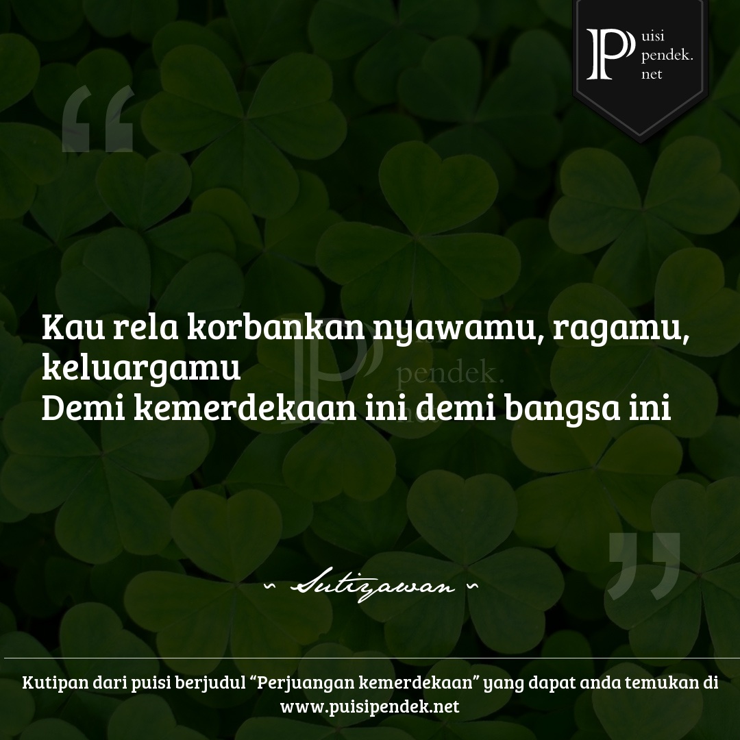 Detail Contoh Puisi Pendek Tentang Kemerdekaan Nomer 14